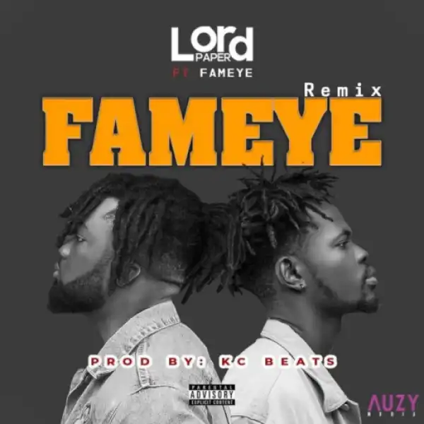 Lord Paper - Fameye (Remix) ft. Fameye